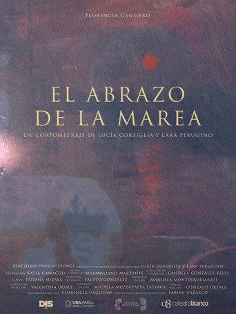 El Abrazo de la Marea () poster