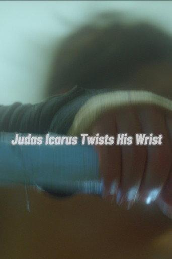 Judas Icarus Twists His Wrist (2024) poster