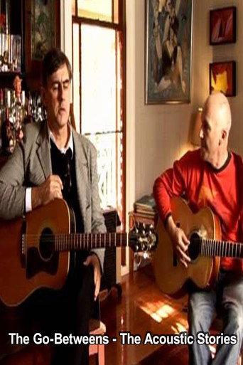 The Go-Betweens - The Acoustic Stories (2006) poster