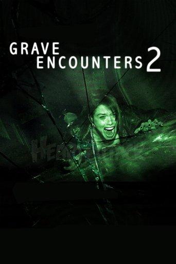 Grave Encounters 2 (2012) poster
