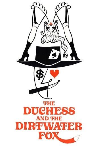 The Duchess and the Dirtwater Fox (1976) poster