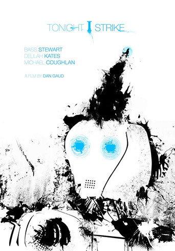 Tonight I Strike (2013) poster