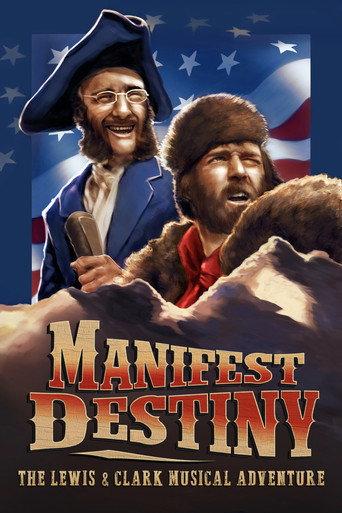 Manifest Destiny: The Lewis & Clark Musical Adventure (2016) poster