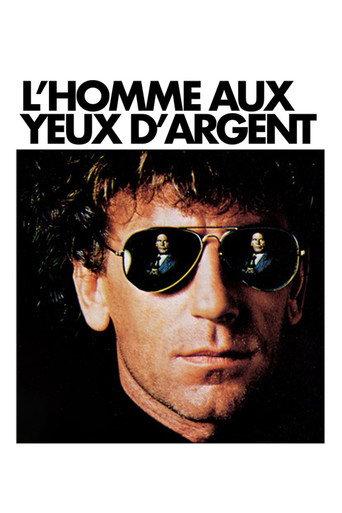 L'Homme aux yeux d'argent (1985) poster