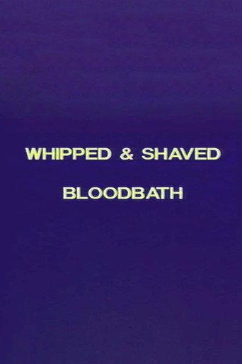 Charles Gatewood's Whipped & Shaved / Bloodbath (1993) poster