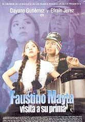 Faustino Mayta visita a su prima (2003) poster