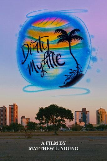 Dirty Myrtle (2025) poster