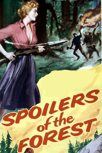 Spoilers of the Forest (1957) poster