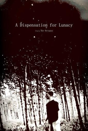 A Dispensation for Lunacy () poster