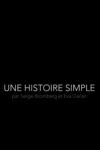 Une Histoire Simple - Par Serge Bromberg et Eva Darlan (2018) poster