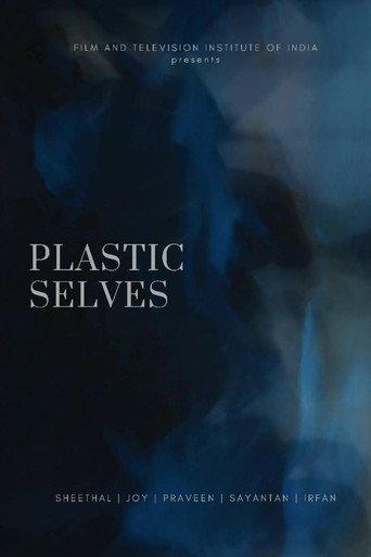 Plastic Selves () poster