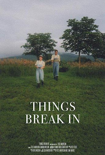 Things Break In (2017) poster
