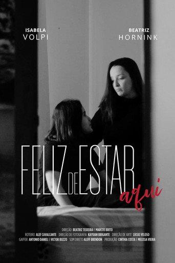 Feliz de Estar Aqui (2024) poster