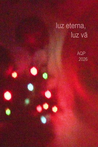 luz eterna, luz vã () poster