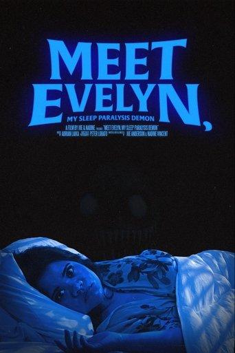 Meet Evelyn, My Sleep Paralysis Demon (2024) poster