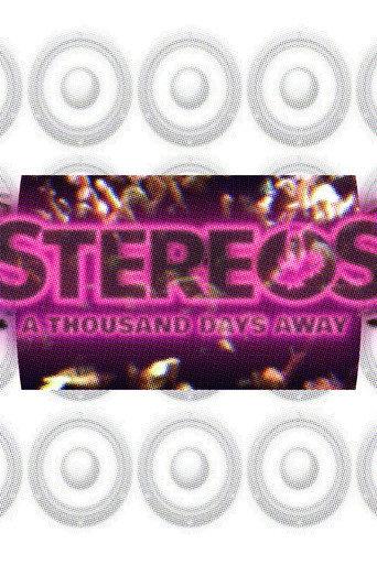 STEREOS: A Thousand Days Away (2023) poster