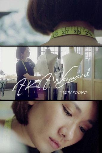Mun Foong, A.K.A Wayward (2014) poster