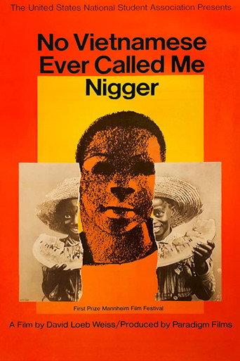 No Vietnamese Ever Called Me Nigger (1968) poster