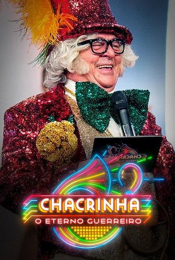 Chacrinha: The Eternal Warrior (2017) poster