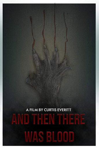 And Then There Was Blood (2017) poster