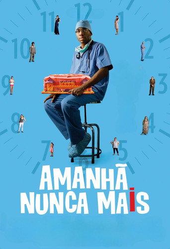Amanhã Nunca Mais (2011) poster