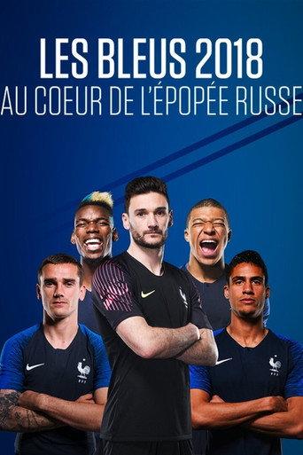 Les Bleus 2018: The Russian Epic (2018) poster
