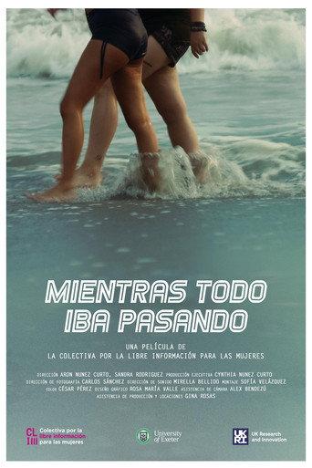 Mientras todo iba pasando (2024) poster