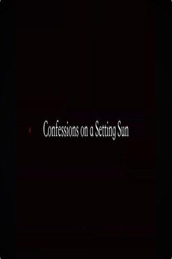 Confessions on a Setting Sun (2025) poster