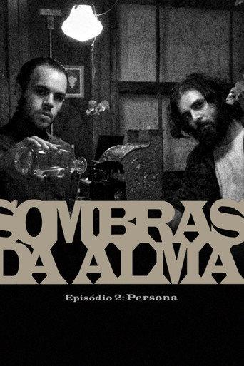 Sombras da Alma 2: Persona () poster