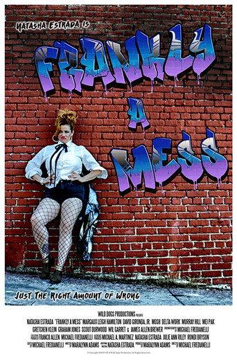 Frankly a Mess (2018) poster