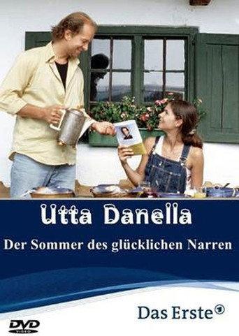 Utta Danella - Der Sommer des glücklichen Narren (2003) poster