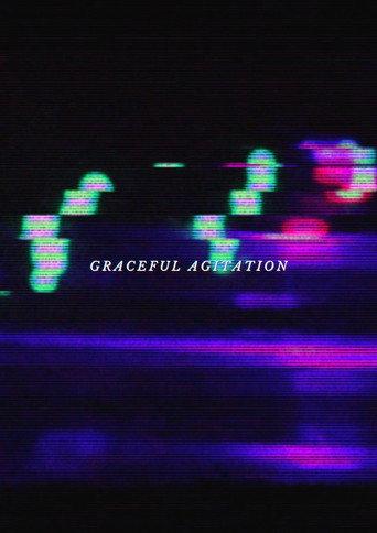 Graceful Agitation (2020) poster