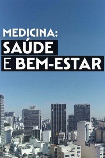 Medicina: Saúde e Bem - Estar () poster