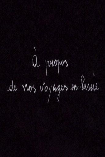 À propos de nos Voyages en Russie (2016) poster