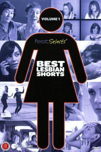 Fest Selects: Best Lesbian Shorts: Vol. 1 (2011) poster