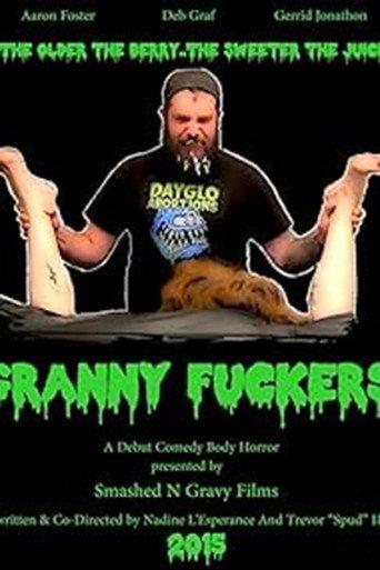 Granny Fuckers (2015) poster