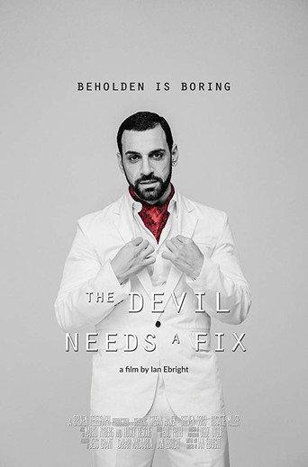 The Devil Needs a Fix (2017) poster
