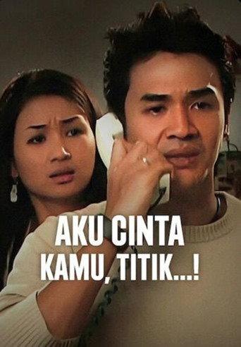 Aku Cinta Kamu, Titik...! () poster