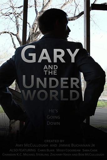Gary and the Underworld () poster