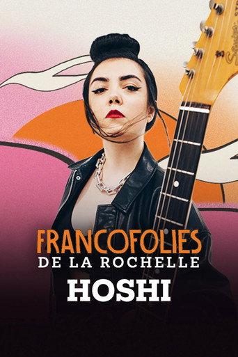 Hoshi aux Francofolies 2025 (2025) poster