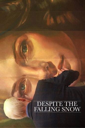 Despite the Falling Snow (2016) poster
