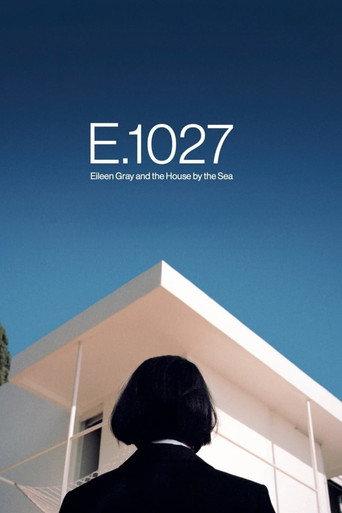 E.1027: Eileen Gray and the House by the Sea (2024) poster