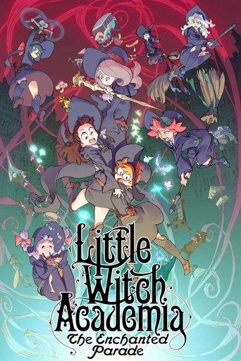 Little Witch Academia: The Enchanted Parade (2015) poster