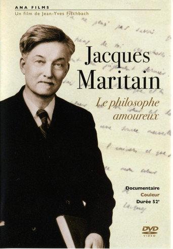 Jacques Maritain, le philosophe amoureux () poster