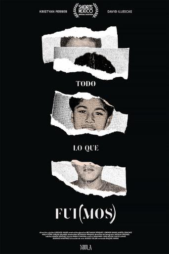 Todo lo que fui(mos) (2021) poster
