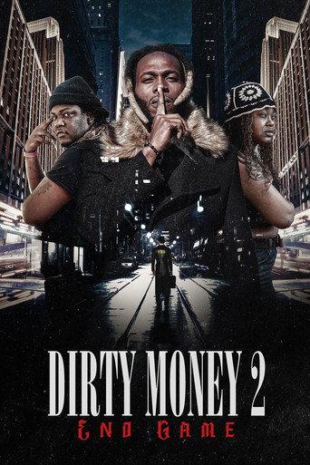 Dirty Money 2: End Game (2023) poster