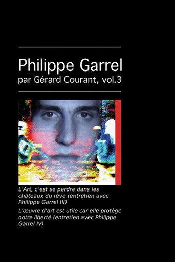 L’Art, c’est se perdre dans les châteaux du rêve (entretien avec Philippe Garrel III) (2012) poster
