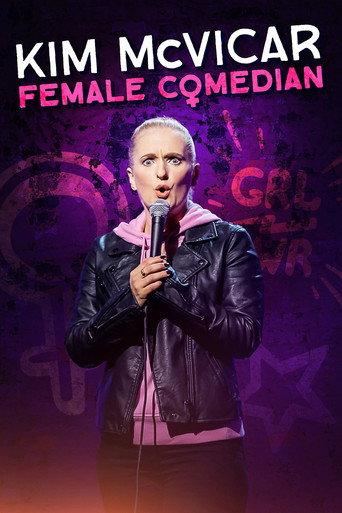 Kim McVicar: Female Comedian (2024) poster