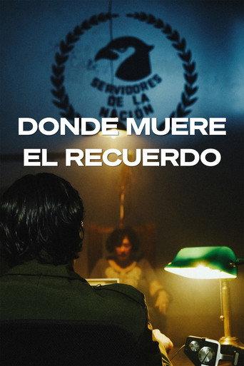 Donde Muere El Recuerdo (2027) poster