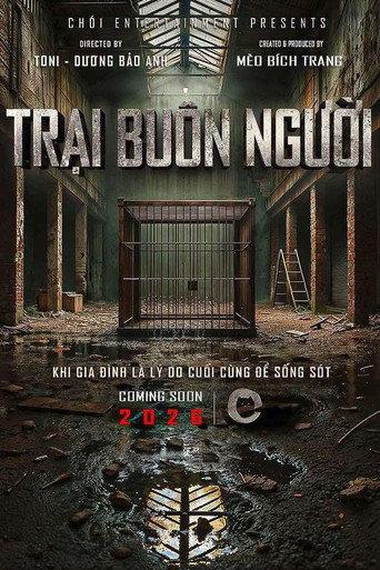 Trại Buôn Người () poster